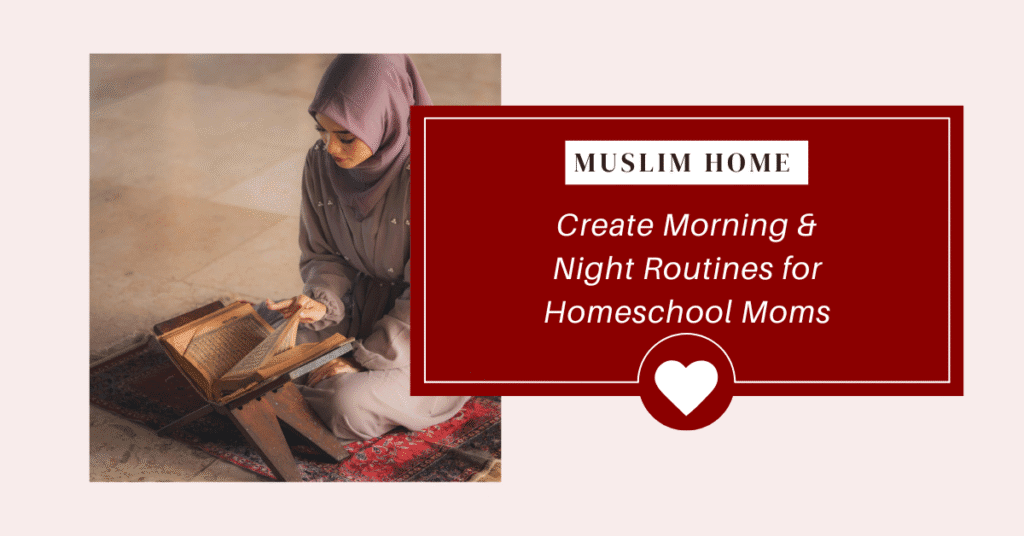 homeschool mom routines