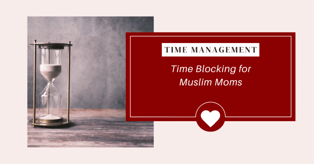 time blocking for moms