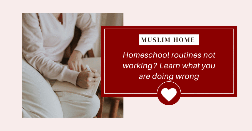 homeschool routine not working